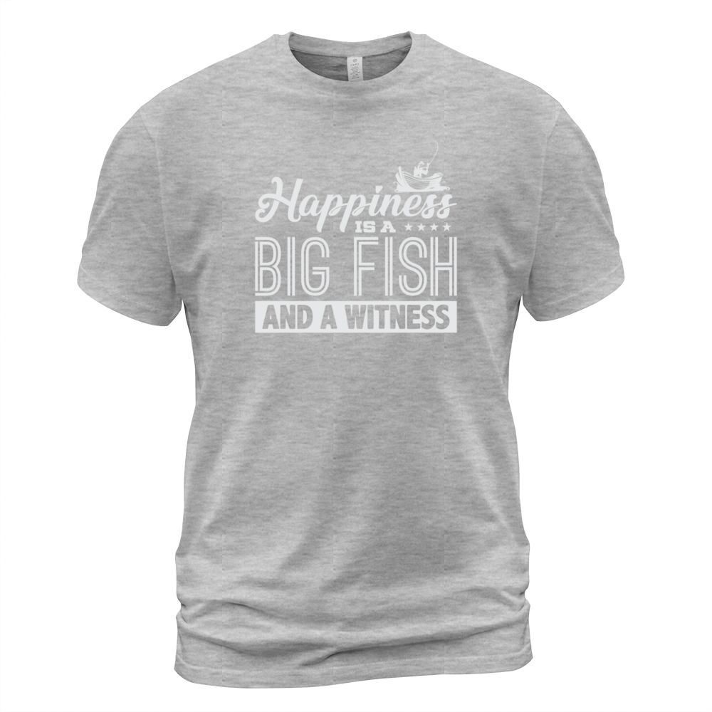 Happiness is A Big Fish & A Witness Men's T-Shirt