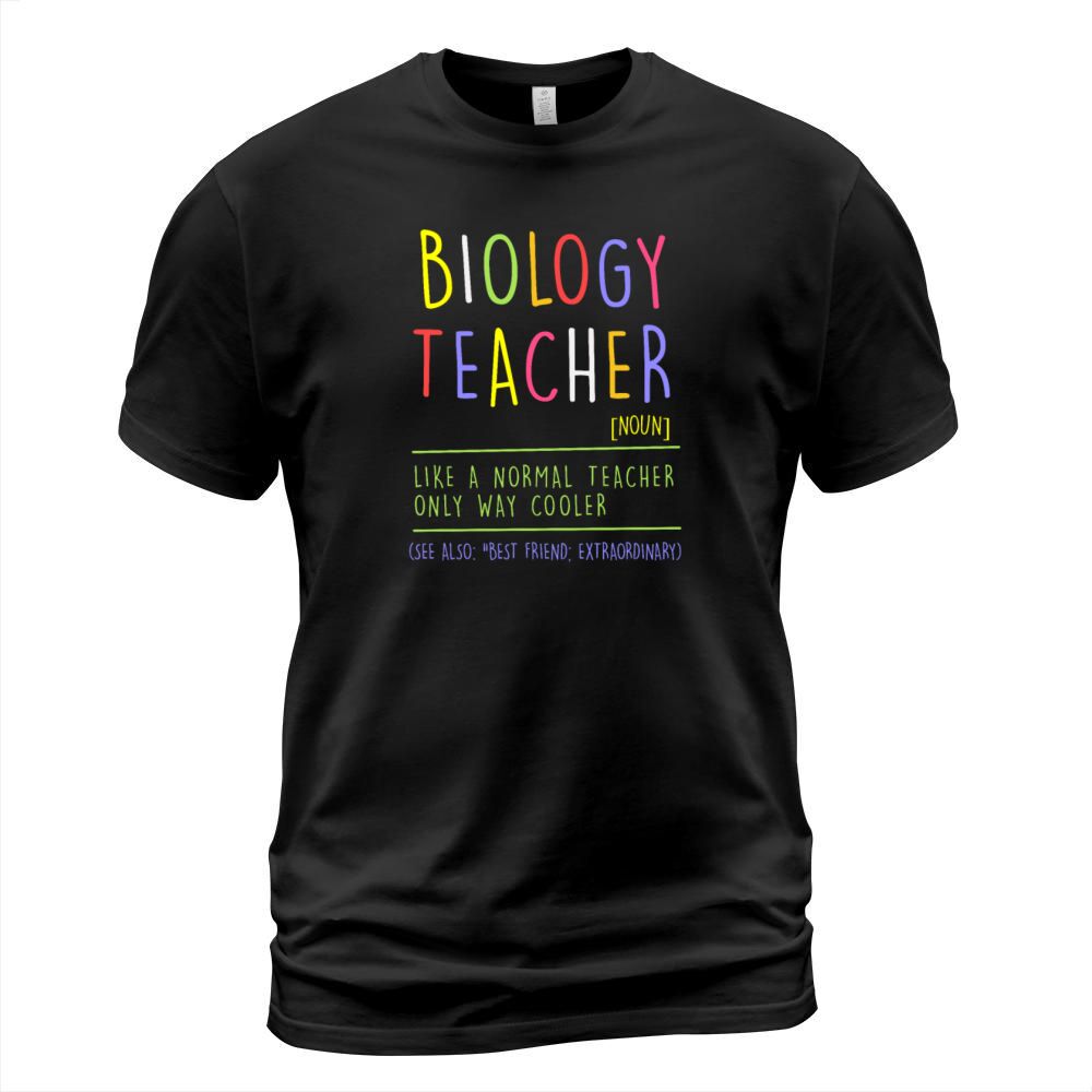 Biology Teacher Teaching School T-Shirt Unisex
