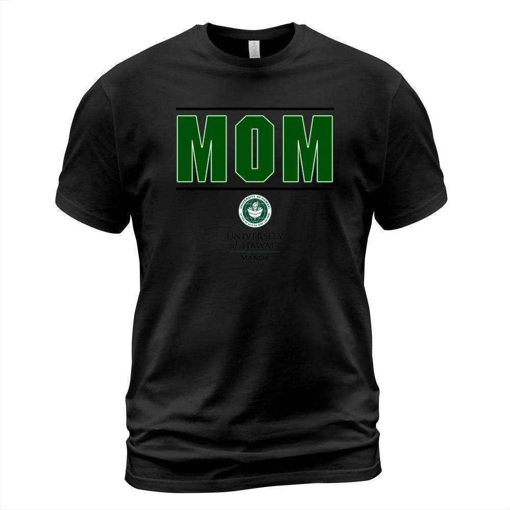 University Of Hawaii At Manoa Proud Mom Parents Day 2020 T-Shirt Unisex