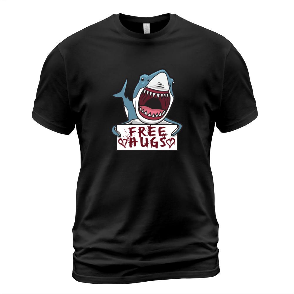 Shark Quote  Shark Giving Free Hugs  Shark T-Shirt T-Shirt Unisex