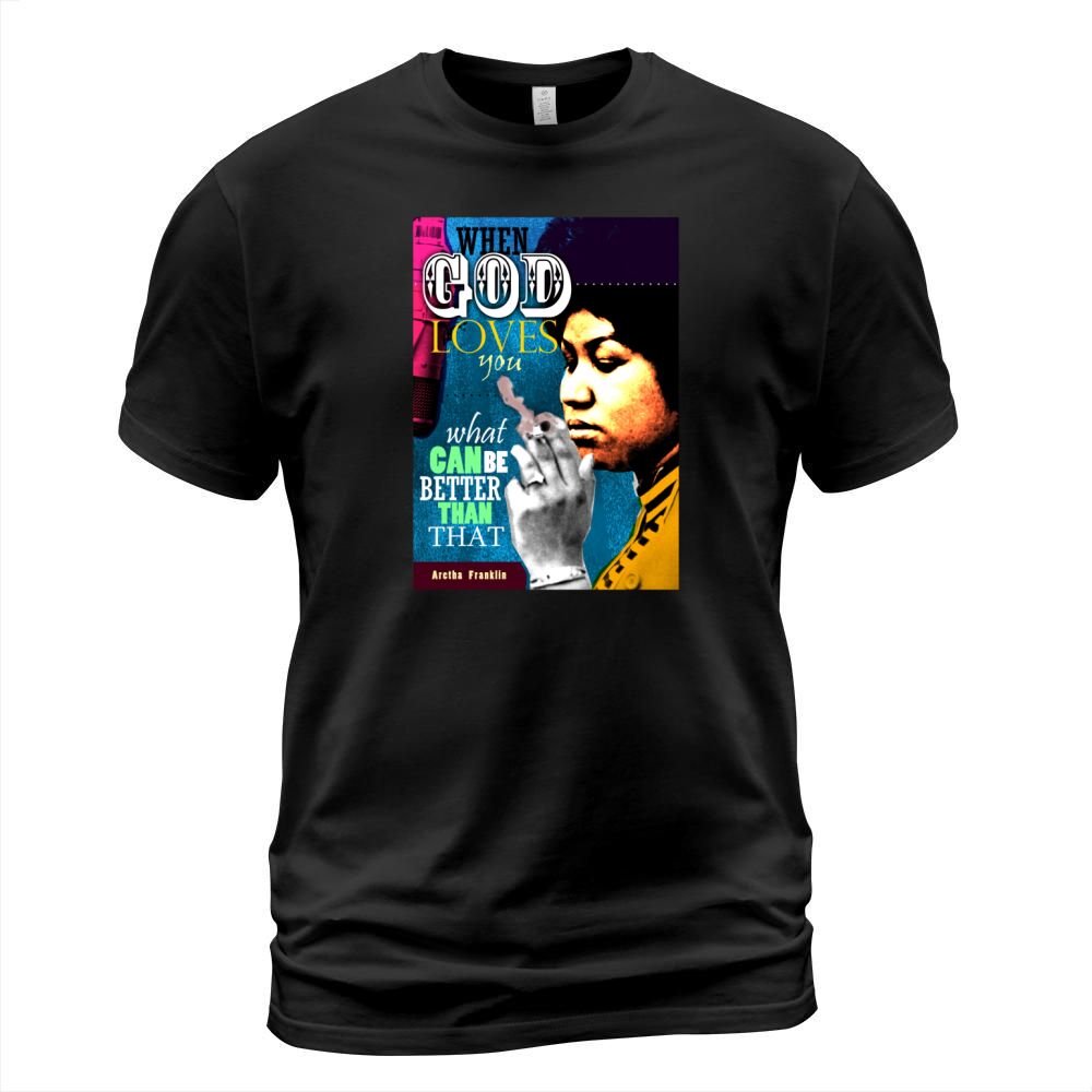 Aretha Franklin Inspirational Quote - T Shirt T-Shirt Unisex