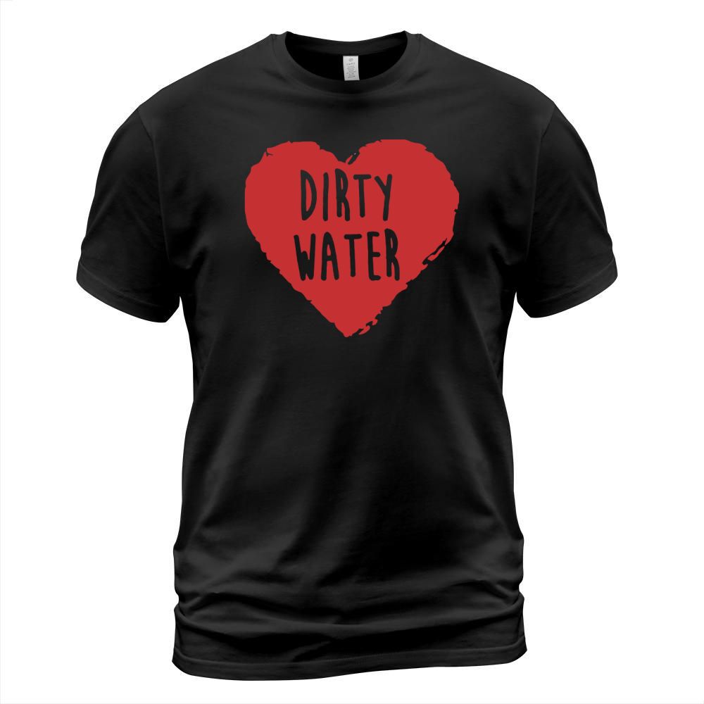 I Love Dirty Water Boston T-Shirt Unisex