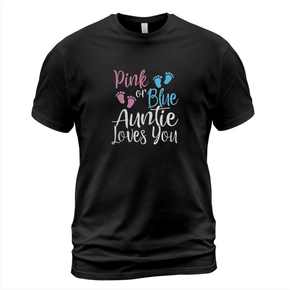 Pink Or Blue Cool Gender Reveal Shirt For Aunt Auntie T-Shirt Unisex