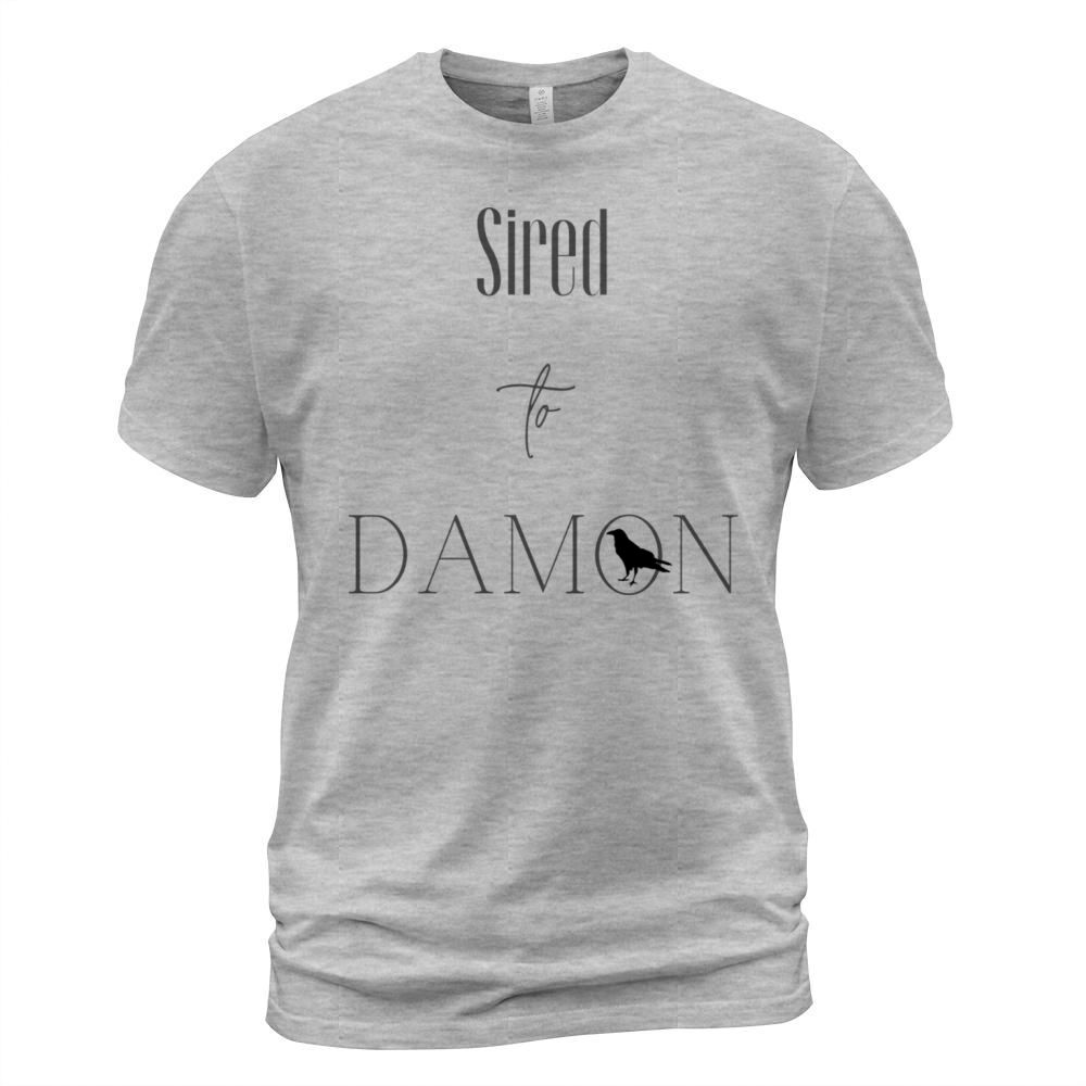 Sired to DAMON Men's T-Shirt