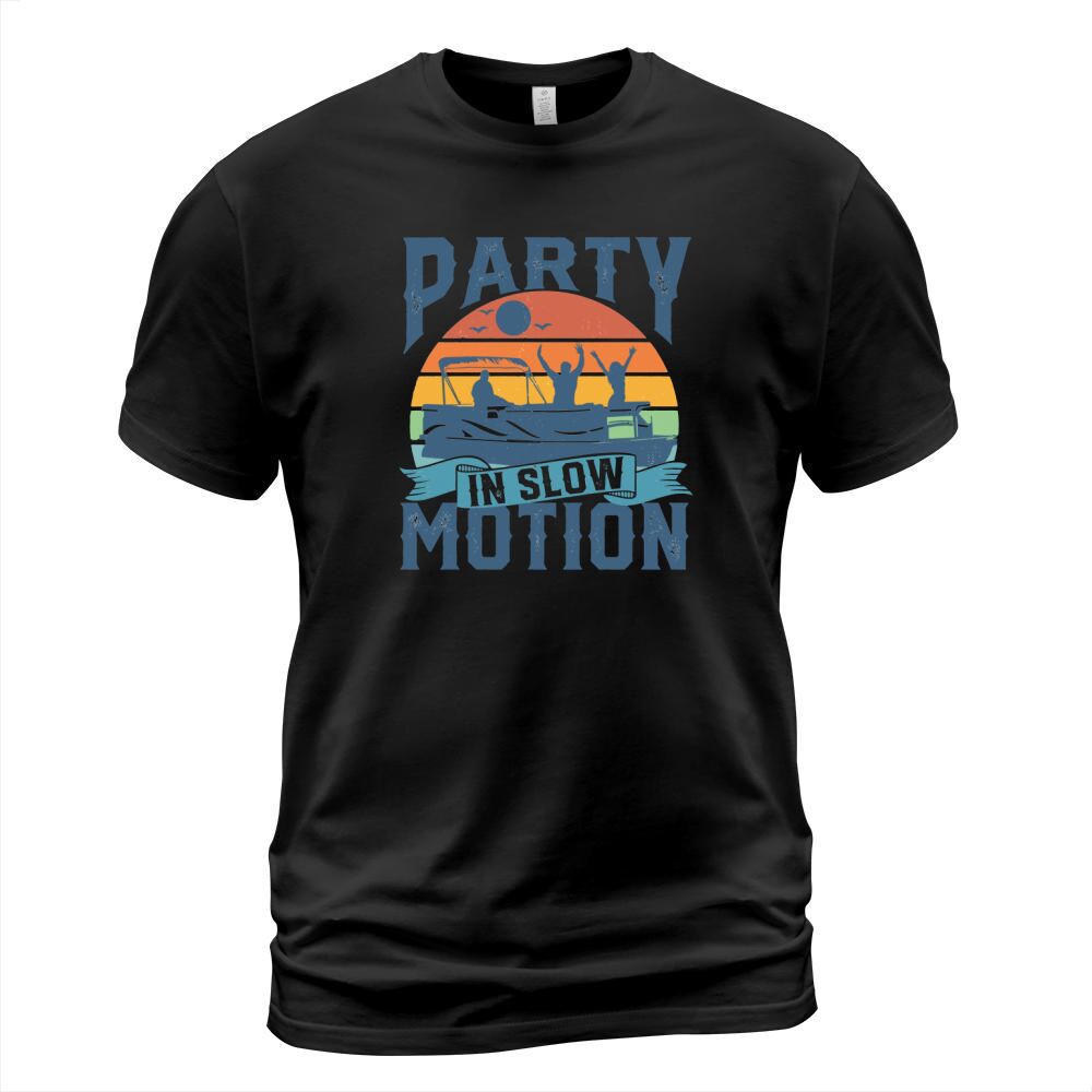 Party In Slow Motion Pontoon Lake T-Shirt Unisex