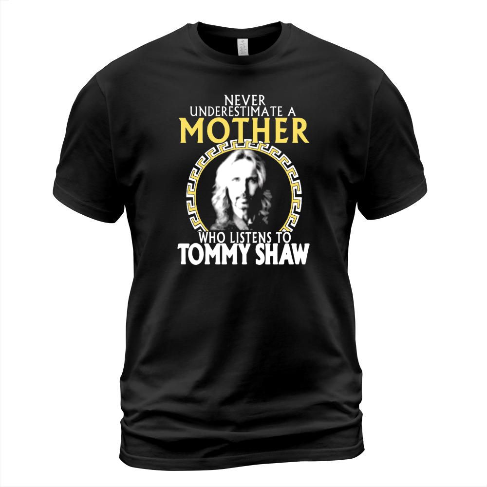 Mother listen to Tommy-shaw T-Shirt Unisex