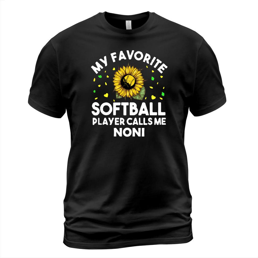 My Favorite Softball Player Calls Me Noni Family Gift T-Shirt Unisex