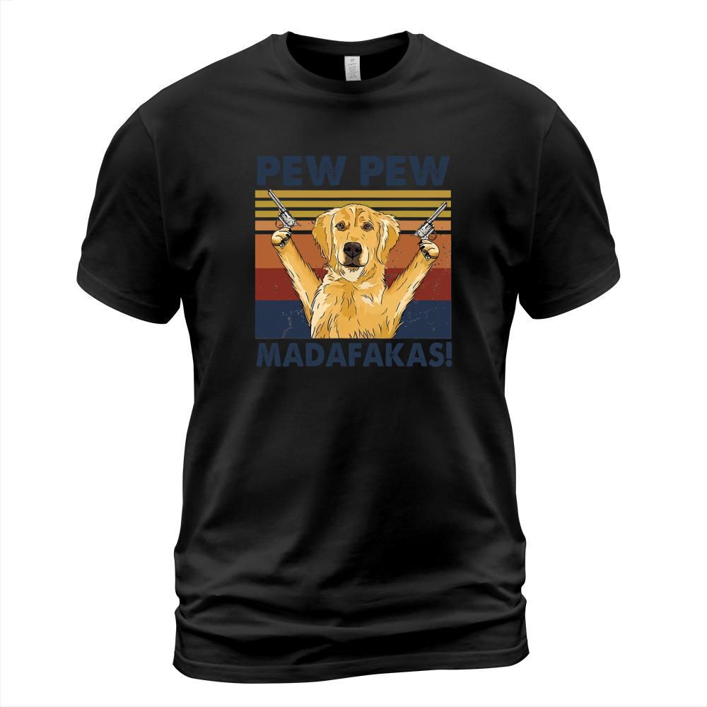 Golden Retriever Pew Pew Madafakas Funny Vintage Dog T-Shirt Unisex