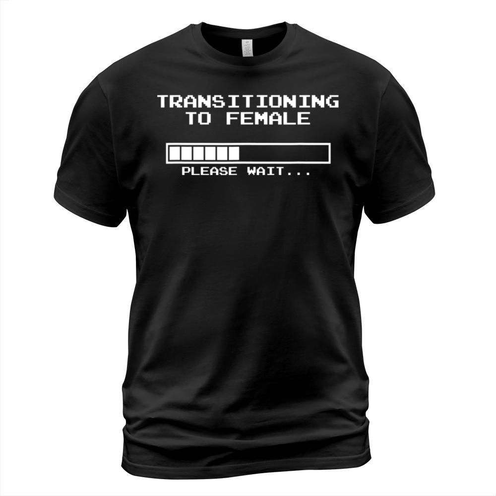 Transitioning To Female Please Wait MTF Men's T-Shirt