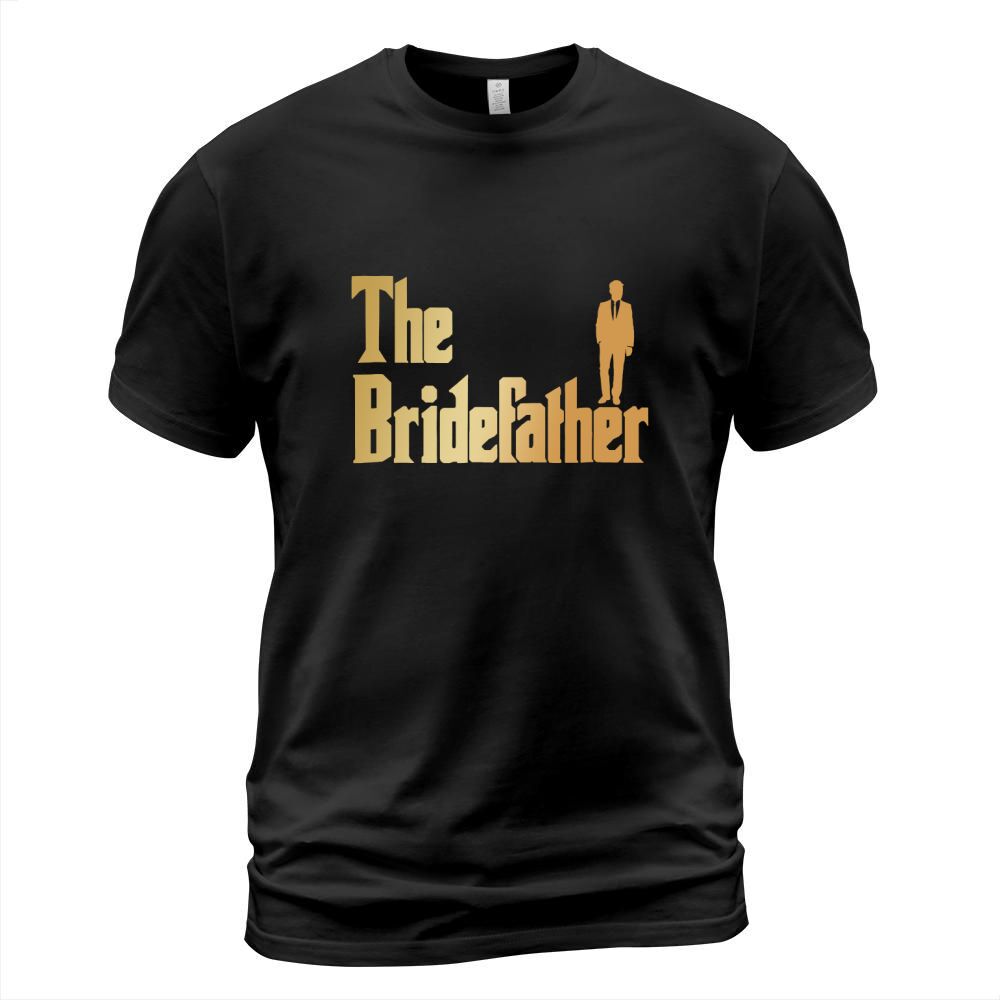 Bridefather Great Father of the Bride Gift T-Shirt Unisex