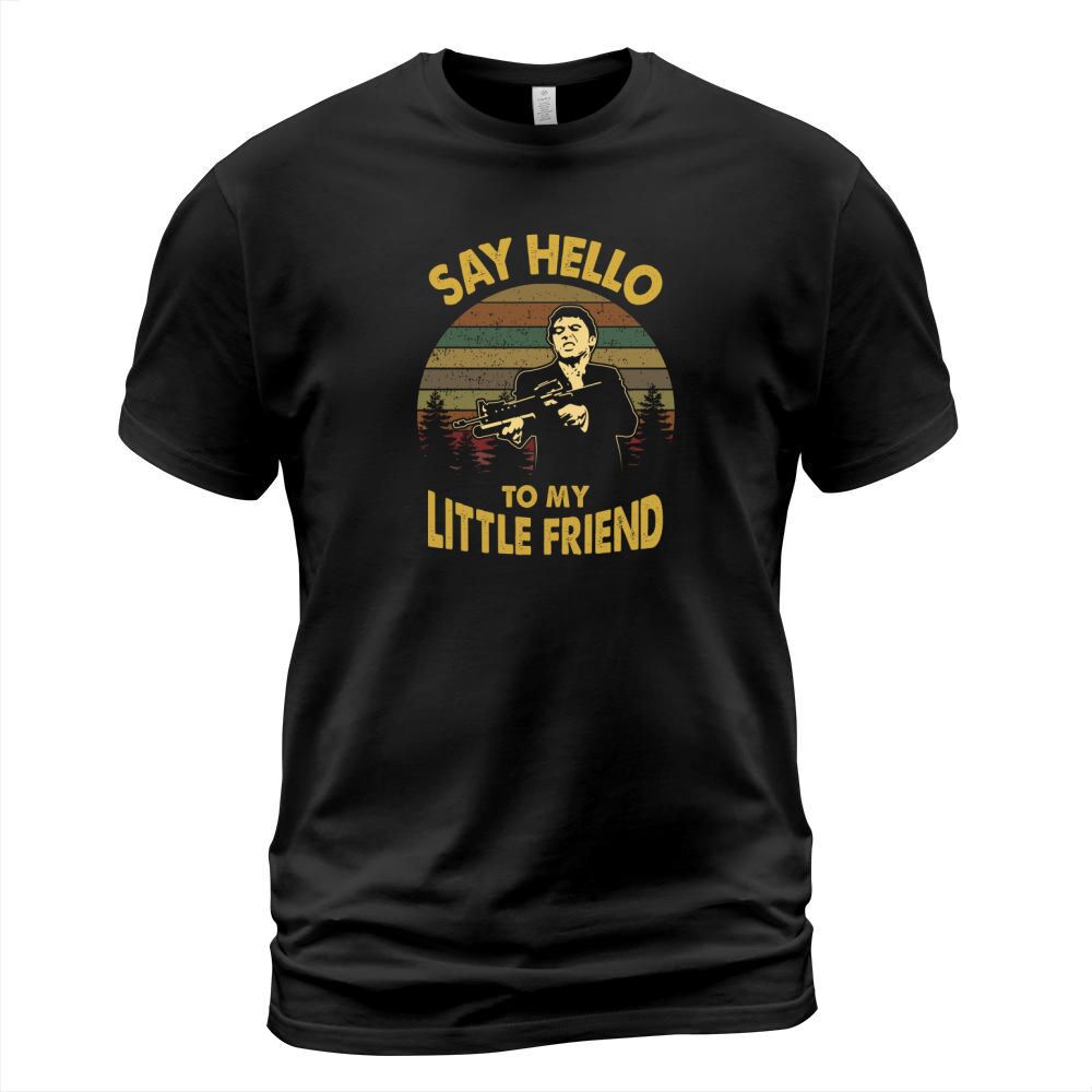 Say hello to my little friend Vintage T-Shirt Unisex