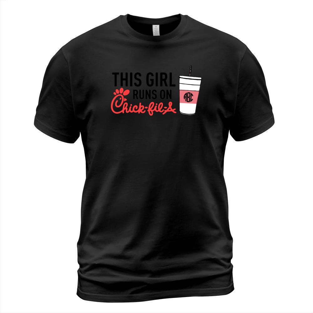 This girl runs on Chick-fil-a T-Shirt Unisex