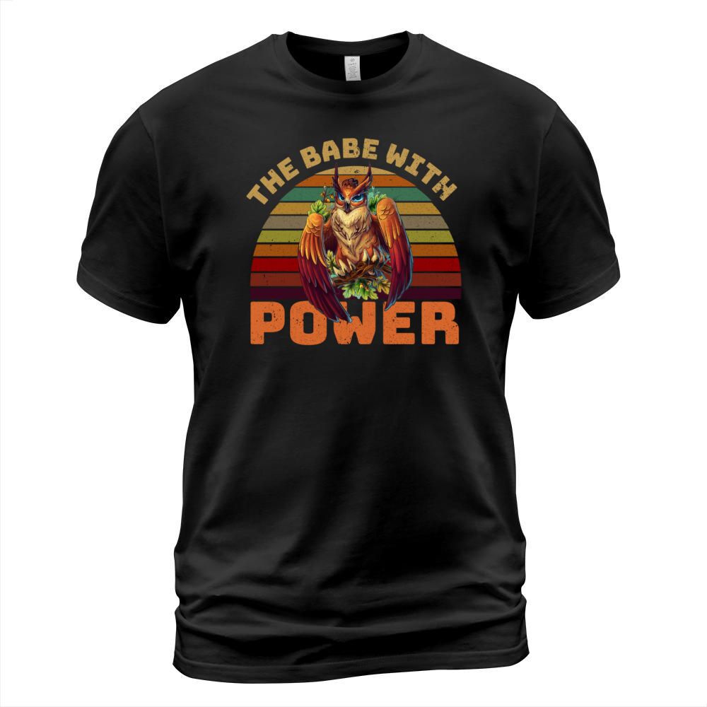 The Babe With The Power Vintage Owl T-Shirt T-Shirt Unisex