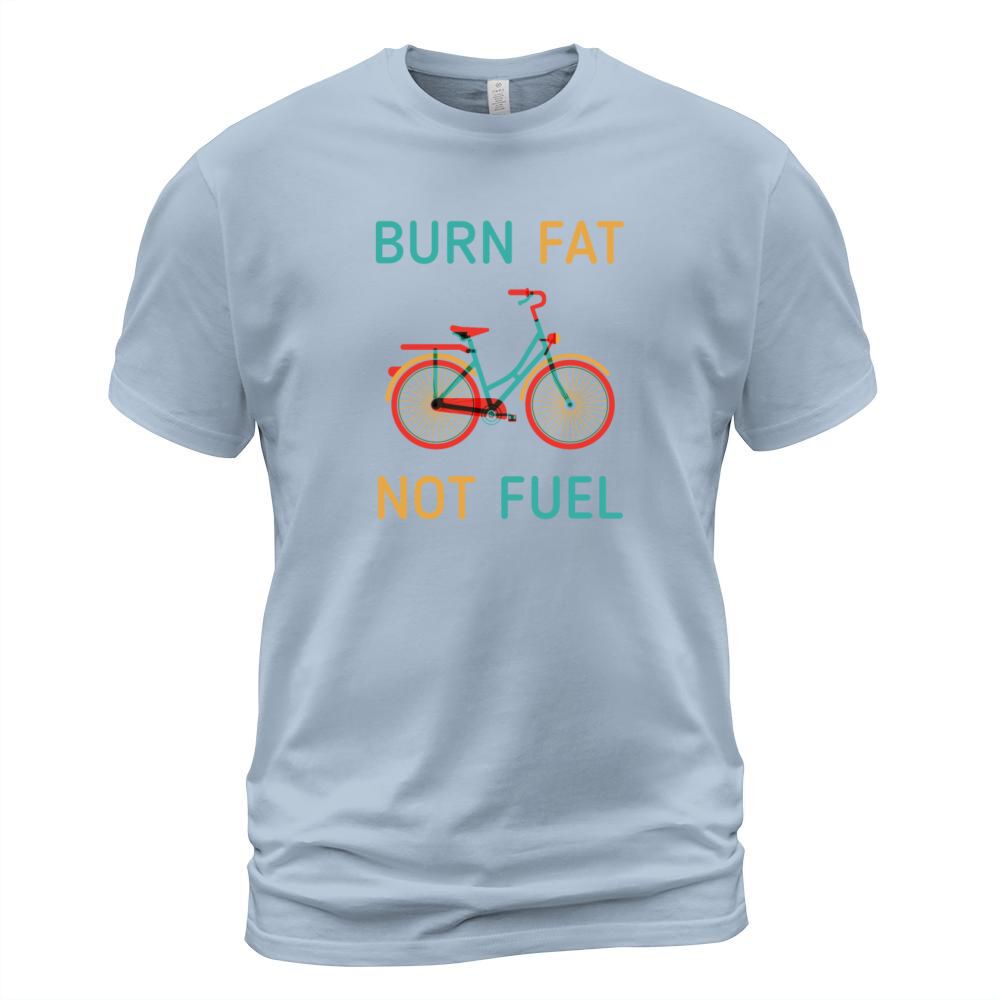Cyclists Burn fat not fuel Cycling T Shirt Men's T-Shirt