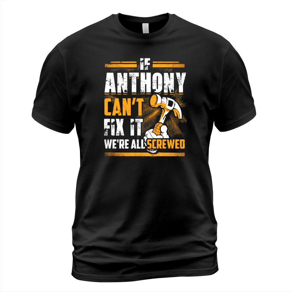 Anthony Cant Fix It Vintage Grunge T-Shirt Unisex