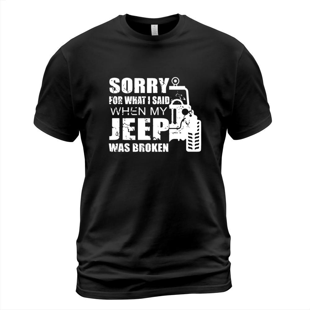 Sorry for what i said when my jeep was broken Men's T-Shirt