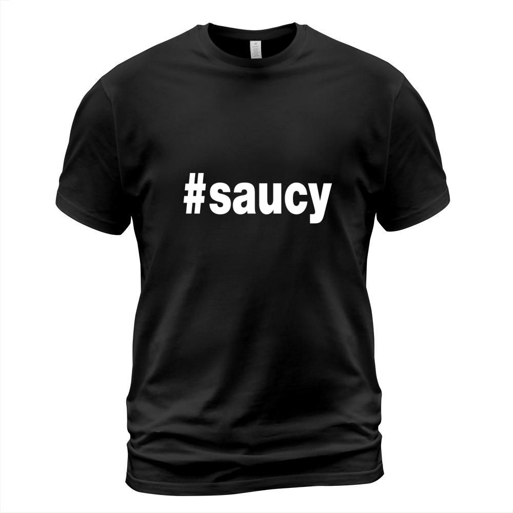 saucy hashtag letters T-Shirt Unisex