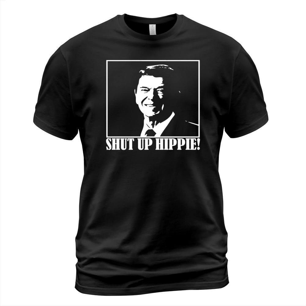 Ronald Reagan Says Shut Up Hippie T-Shirt Unisex