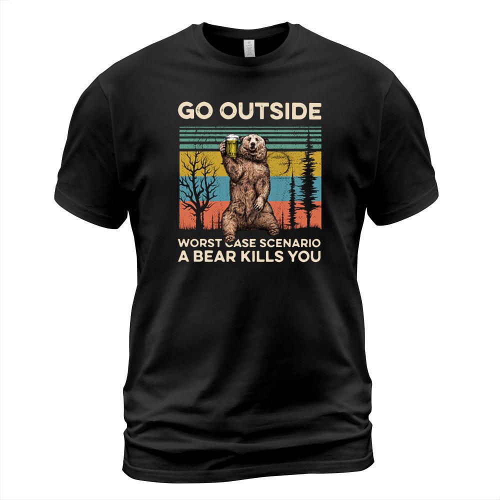 Bear go outside worst case scenario a bear kills you vintage shirt T-Shirt Unisex