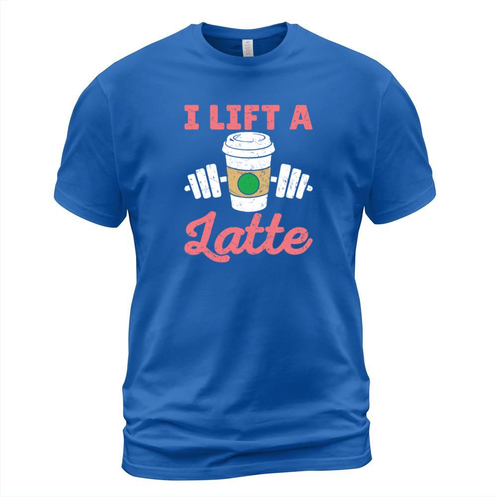 Latte Shirt - I Lift a Latte Men's T-Shirt