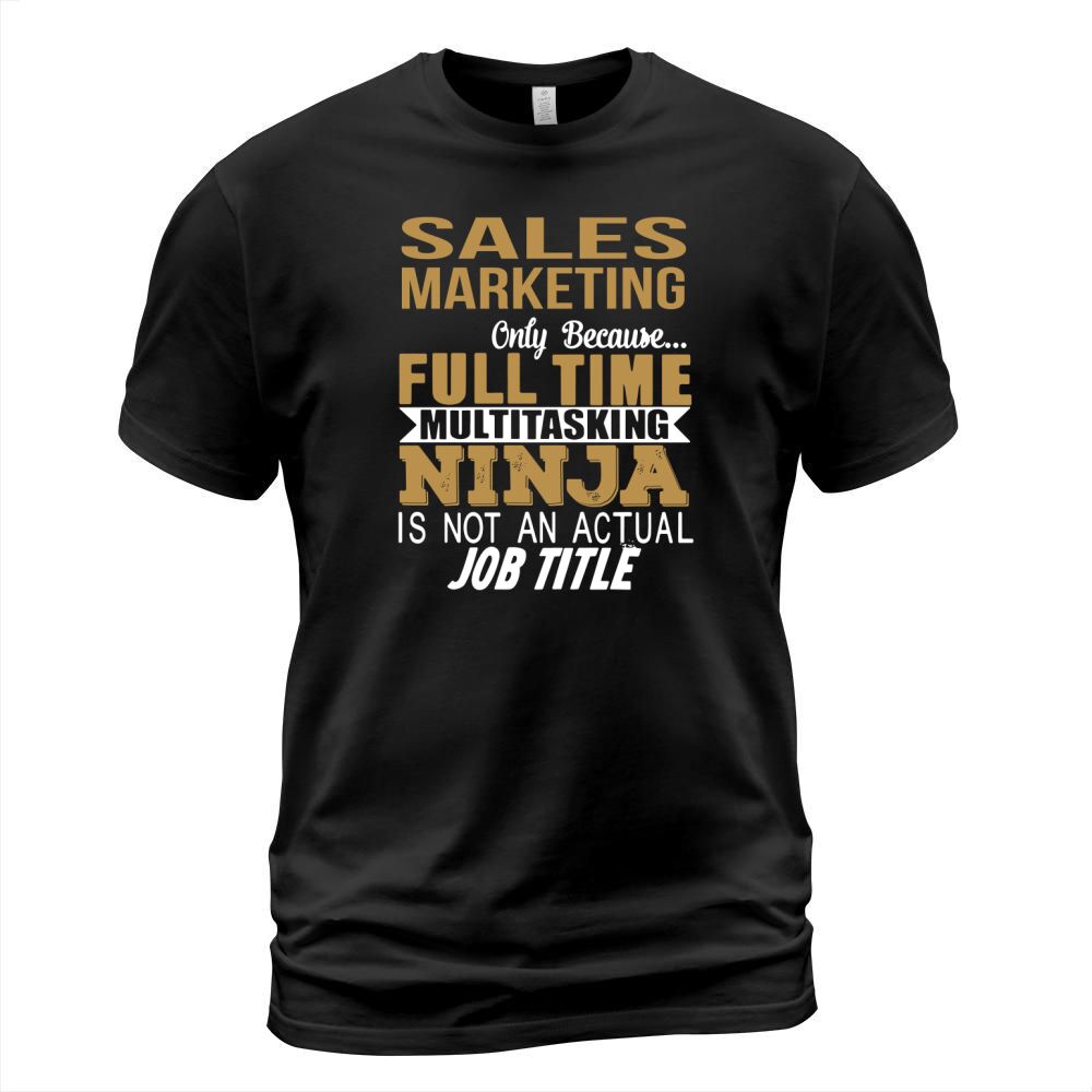 SALES MARKETING Ninja T-Shirt Unisex