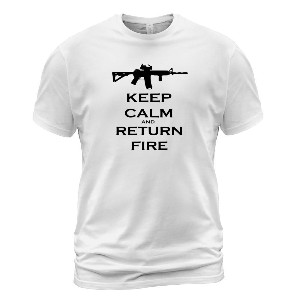 Keep Calm And Return Fire T-Shirt Unisex