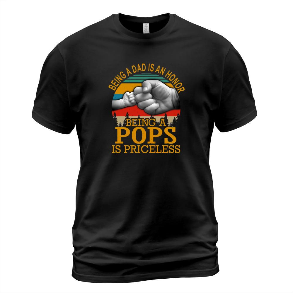 Being a dad is an honor being a pops is priceless vintage father day shirt T-Shirt Unisex