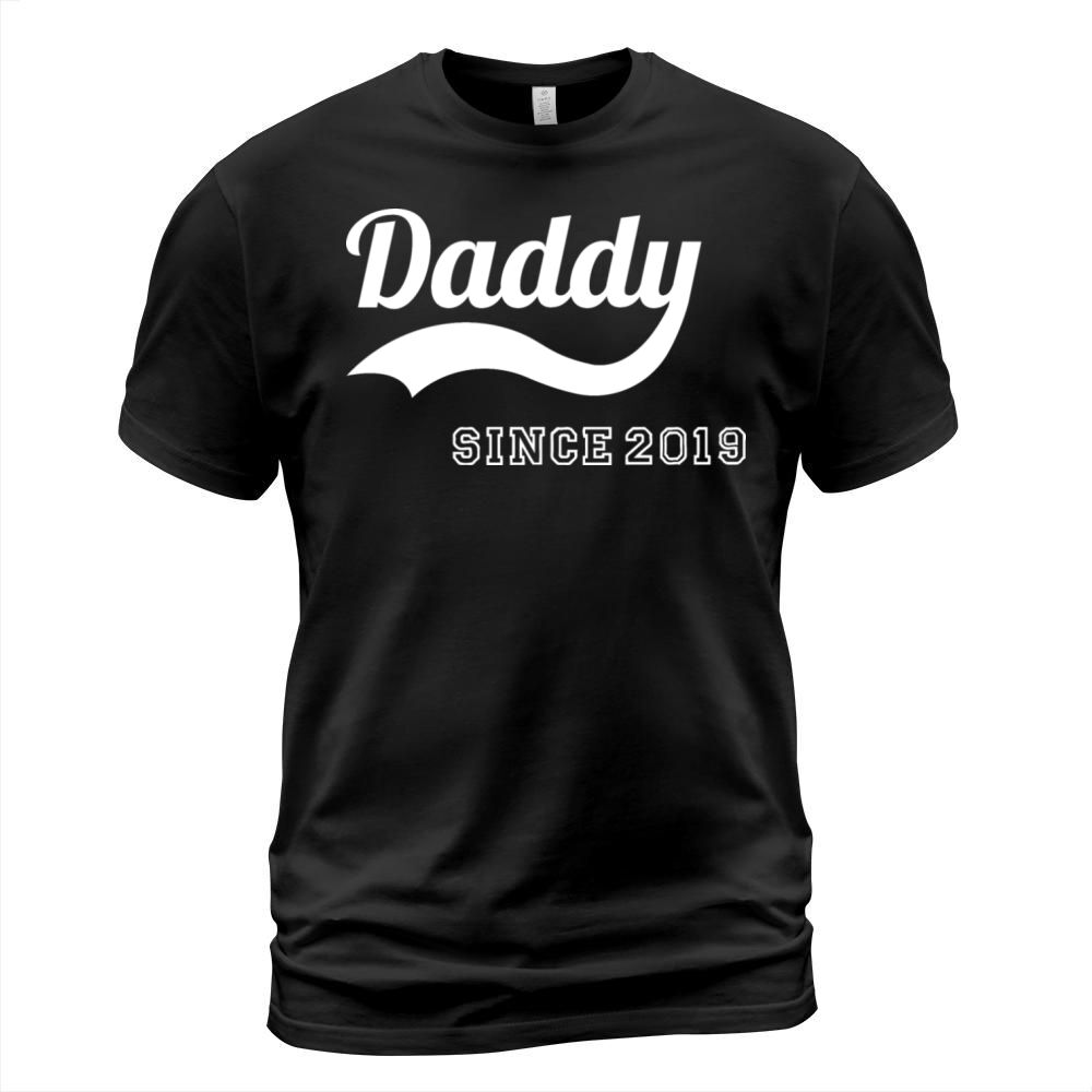 Daddy Since 2019 Dad Father Fathers Day Men's T-Shirt