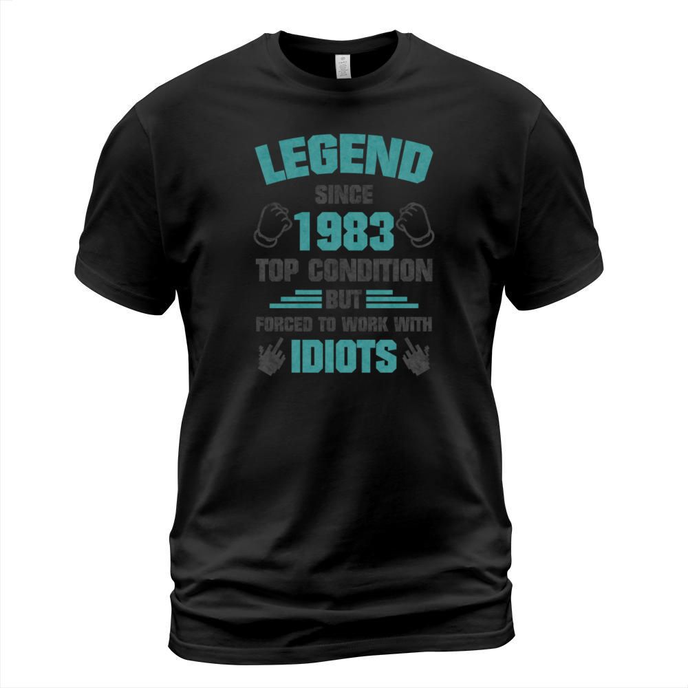 Legends Work Idiots Born 1983 Men's T-Shirt