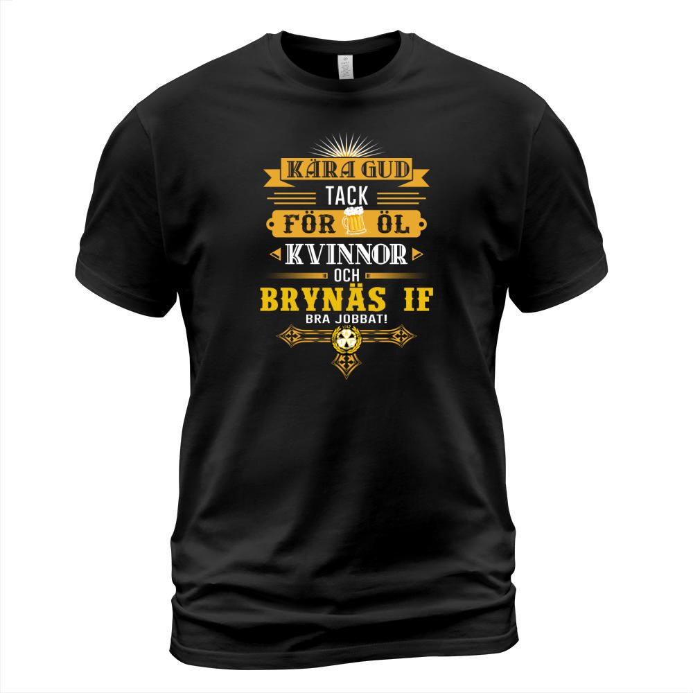 Kara gud tack for ol kvinnor och BRYNÄS IF bra jobbat T-Shirt Unisex