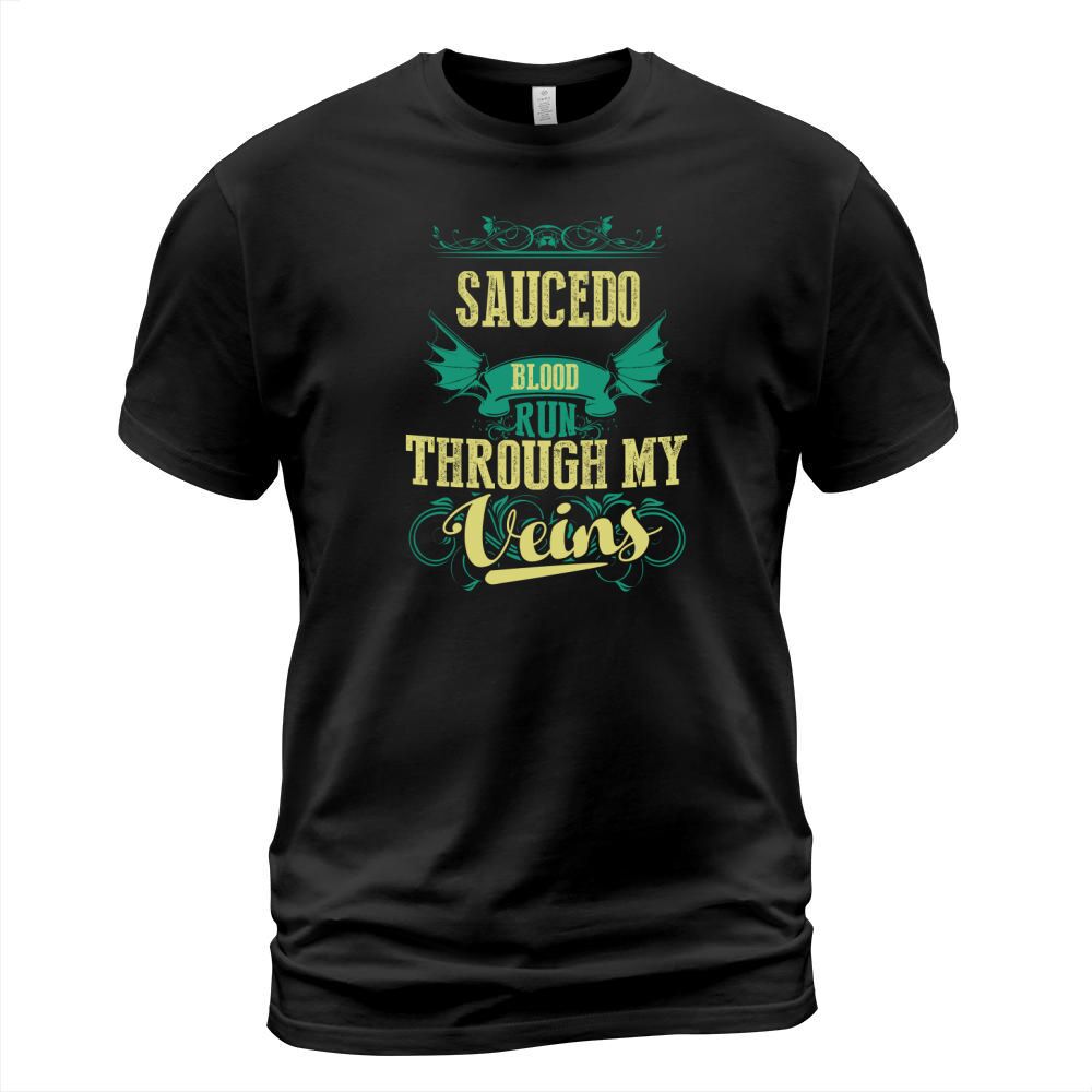 SAUCEDO Name shirt, SAUCEDO Funny Name, SAUCEDO Family Name Gifts T Shirt T-Shirt Unisex