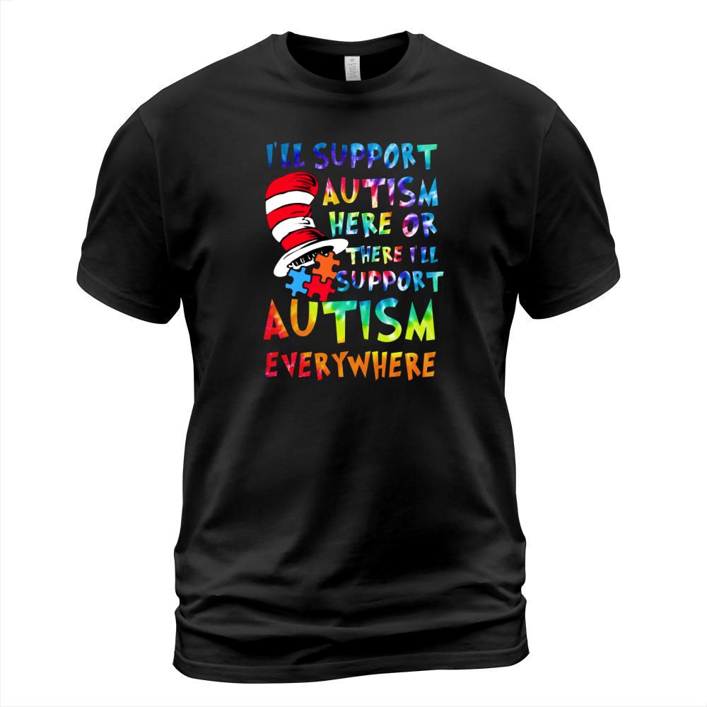 Dr Seuss Ill support Autism everywhere T-Shirt Unisex