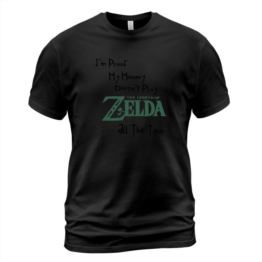 Je suis la preuve que ma mère ne joue pas tout le temps la légende de Zelda T-Shirt Unisex