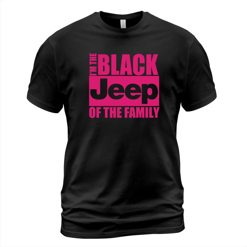 Im The Black Jeep Of The Family T-Shirt T-Shirt Unisex
