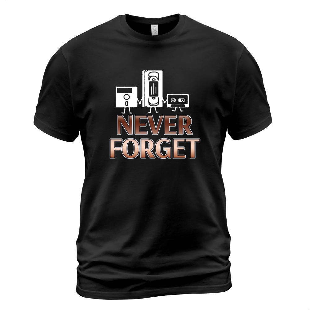 Never Forget Funny Floppy Disk VHS 90s 80s Shirt T-Shirt Unisex