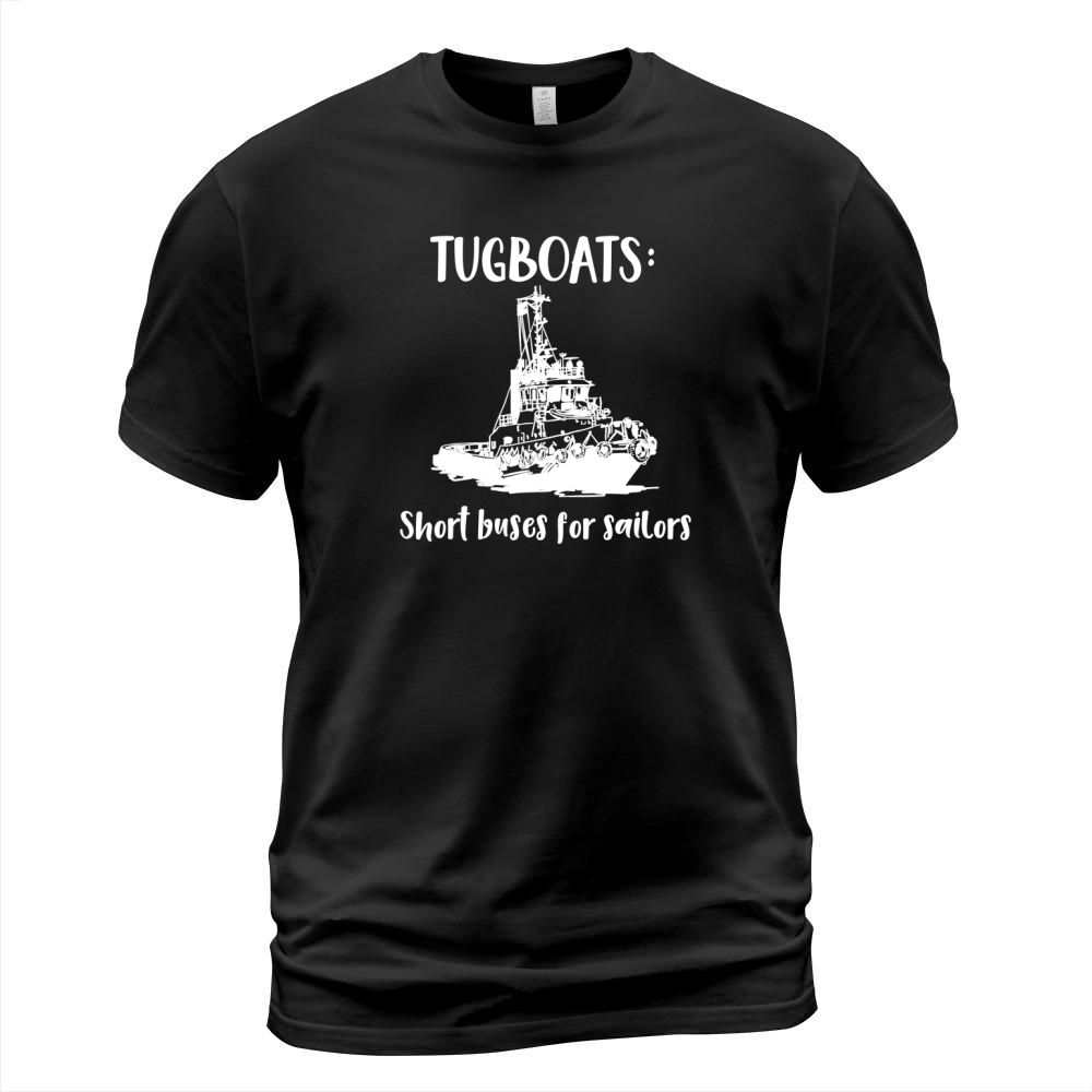 Tugboats Short Buses for Sailors T-Shirt Unisex