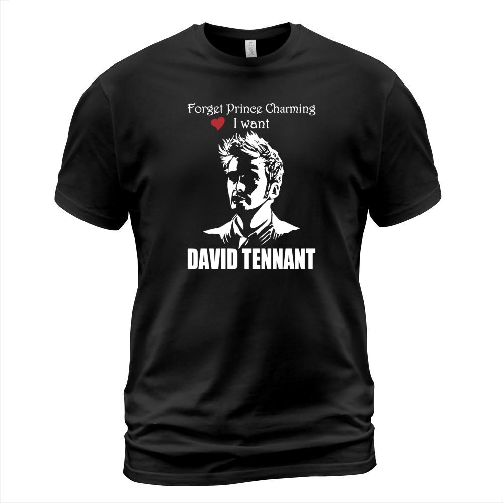 Forget prince charming i want David Tennant T-Shirt Unisex