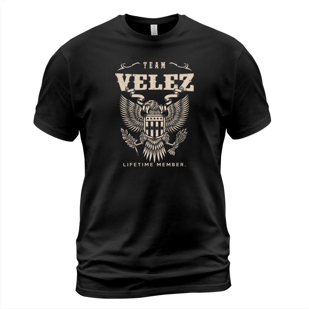 Team VELEZ Lifetime Member T-Shirt Unisex