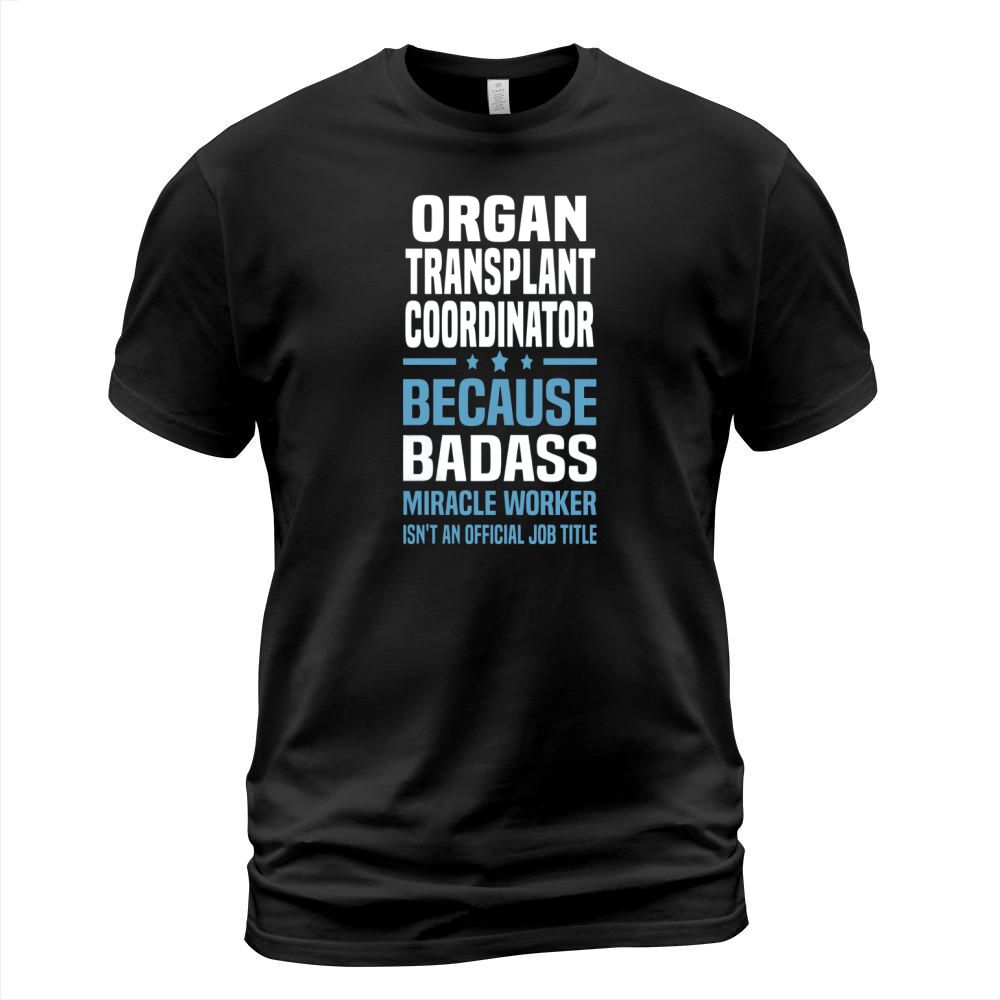 Organ Transplant Coordinator Tshirt T-Shirt Unisex