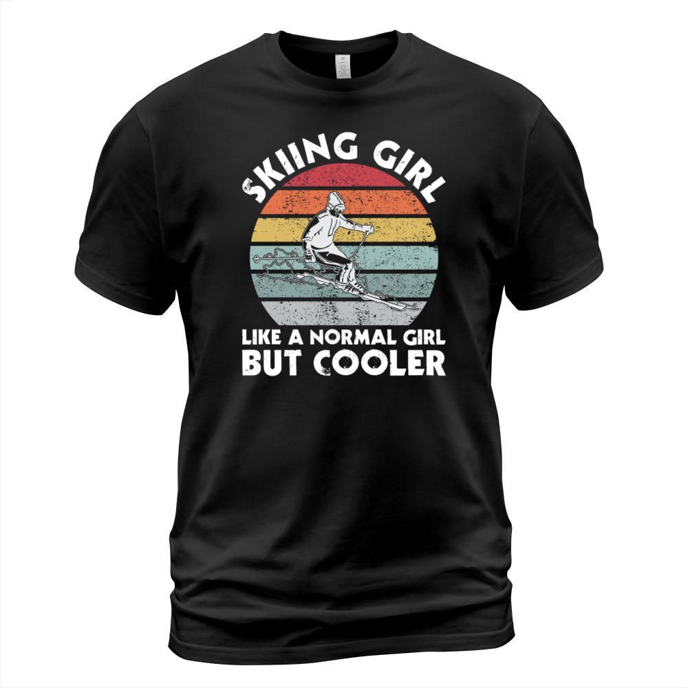Vintage Skiing Girl Like A Normal Girl But Cooler T-Shirt Unisex