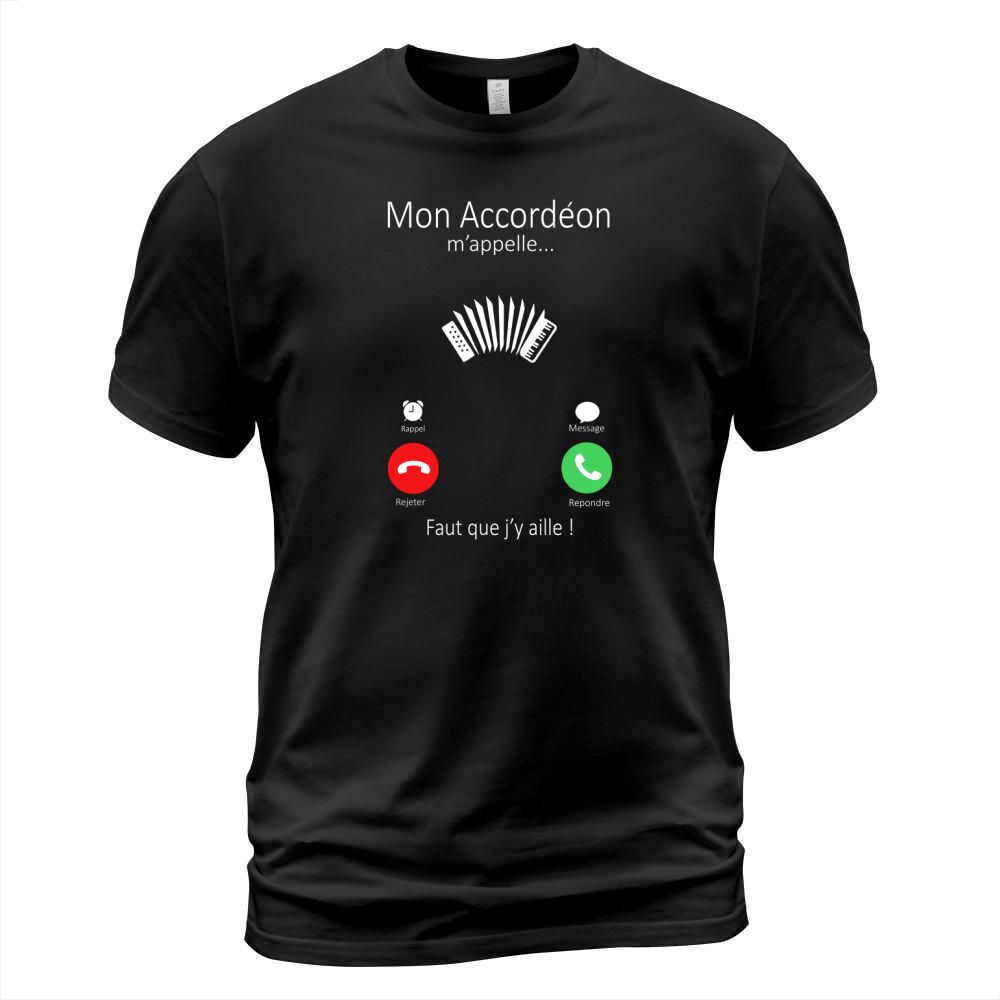Mon Accordéon mappelle faut que jy aille T-Shirt Unisex