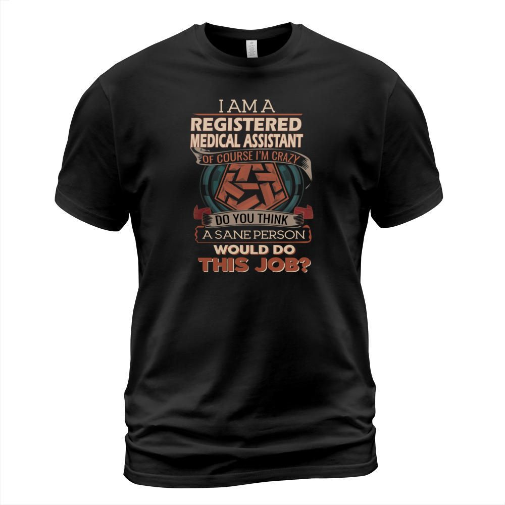 REGISTERED MEDICAL ASSISTANT T-Shirt Unisex