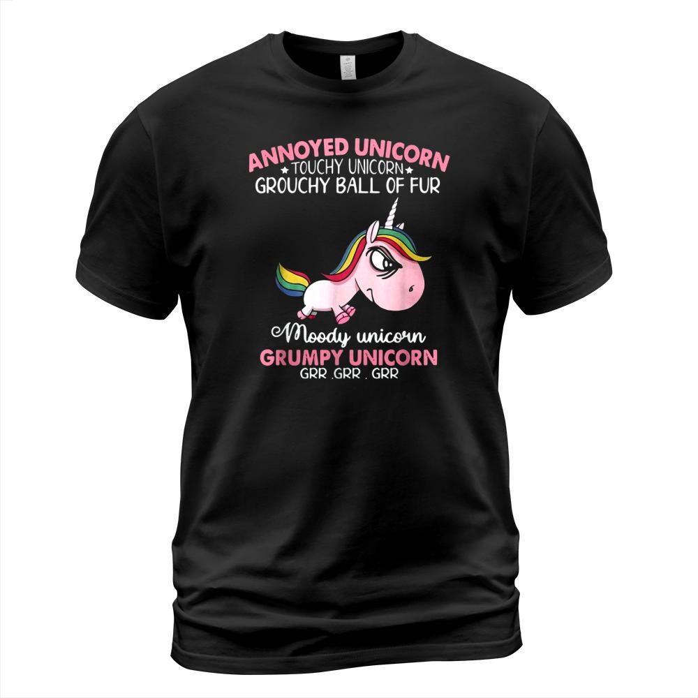 Annoyed Unicorn touch Unicorn grouchy ball of fur moody Unicorn Grumpy Unicorn shirt T-Shirt Unisex