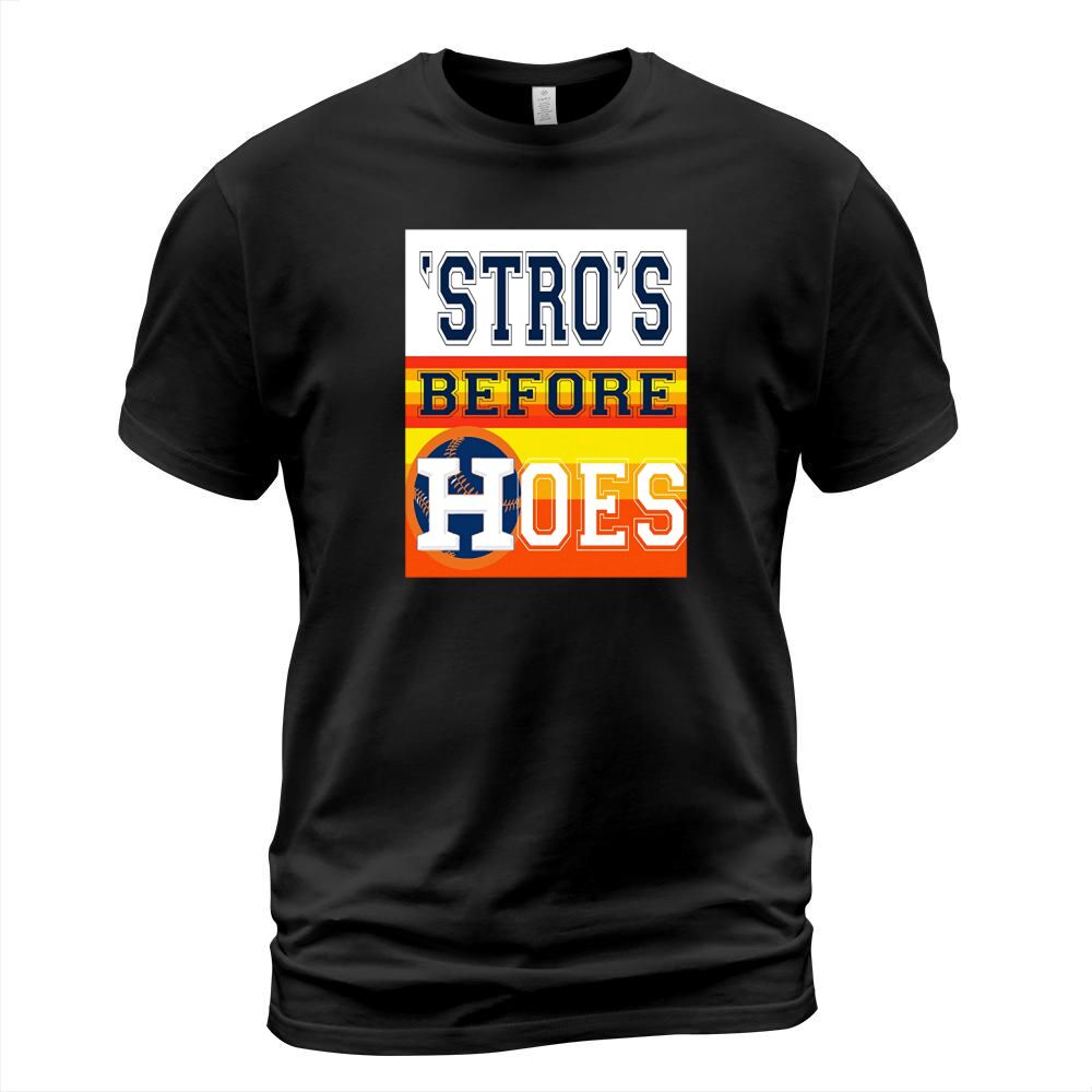 Stros Before Hoes T-Shirt Unisex