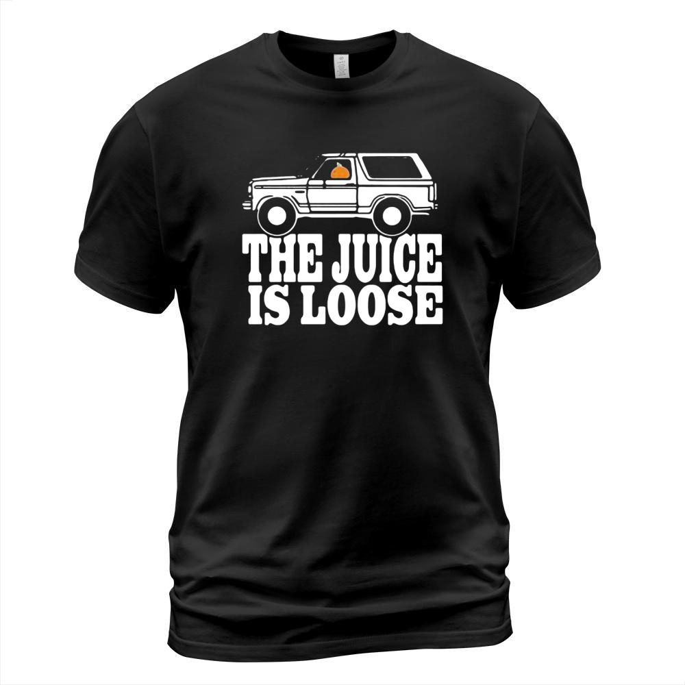 Car the juice is loose shirt T-Shirt Unisex