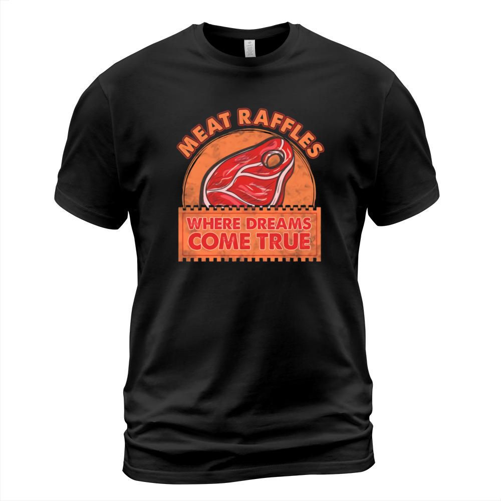 Meat Raffle Where Dreams Come True Vintage Minnesota T-Shirt Unisex