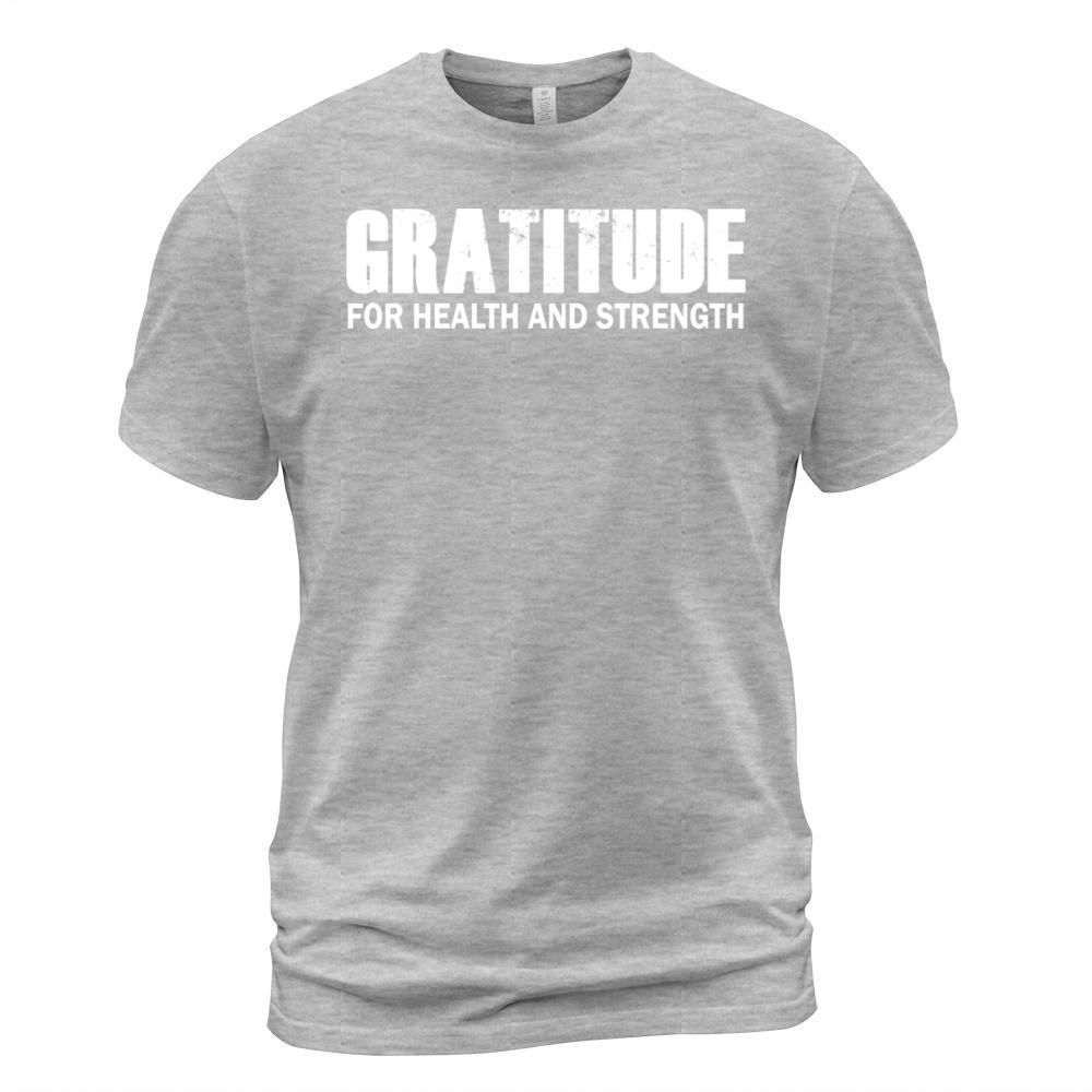 Gratitude for health and strength Men's T-Shirt