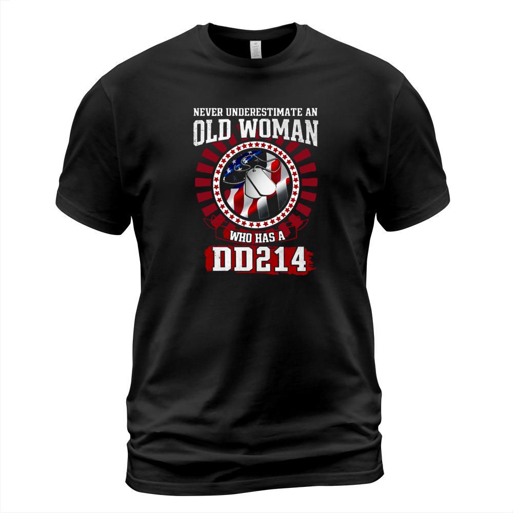 Never Underestimate An Old Woman Who Has A DD214 American Flag T-Shirt Unisex