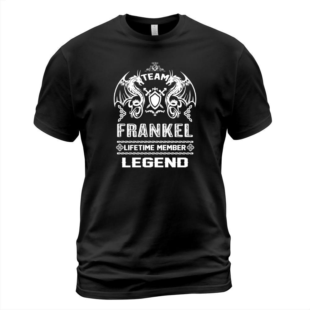 FRANKEL team lifetime member legend T-Shirt Unisex