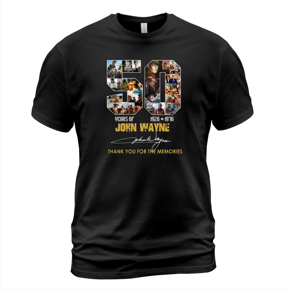 50 years of John Wayne 1926-1976 thank you for the memories shirt T-Shirt Unisex